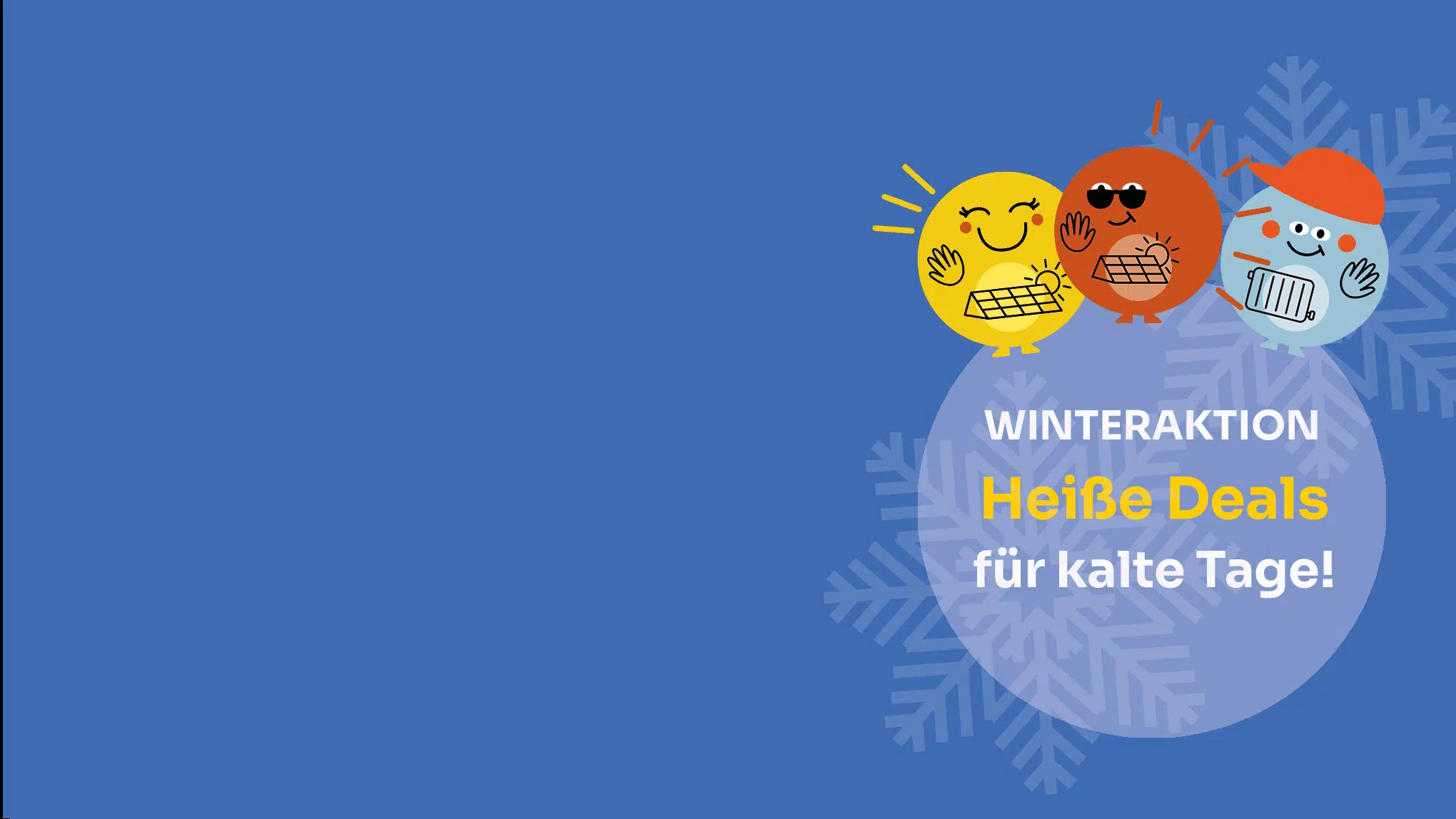 Winteraktion: Jetzt tausende Euro sparen! — Wärmepumpe oder PV-Anlage: Sichere dir Top-Förderungen, einen Mega-Bonus und stark reduzierte Preise.